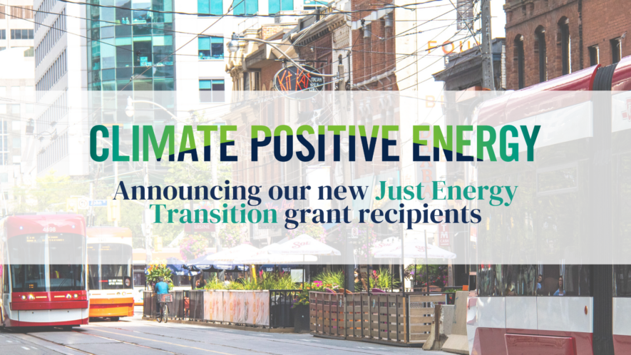 Climate Positive Energy: Announcing our new Just Energy Transition grant recipients